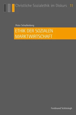 Abbildung von Schallenberg | Ethik der sozialen Marktwirtschaft | 1. Auflage | 2019 | 11 | beck-shop.de