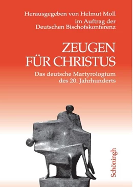 Abbildung von Moll | Zeugen für Christus | 7. Auflage | 2019 | beck-shop.de