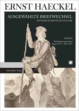 Abbildung von Göbel / Müller | Ernst Haeckel: Ausgewählte Briefwechsel. Historisch-kritische Ausgabe. Bd. 2 | 1. Auflage | 2019 | beck-shop.de