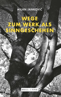 Abbildung von Jankovic / Wutsdorff | Wege zum Werk als Sinngeschehen | 1. Auflage | 2022 | 124 | beck-shop.de