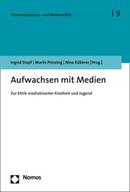 Abbildung von Stapf / Prinzing | Aufwachsen mit Medien | 1. Auflage | 2019 | 9 | beck-shop.de