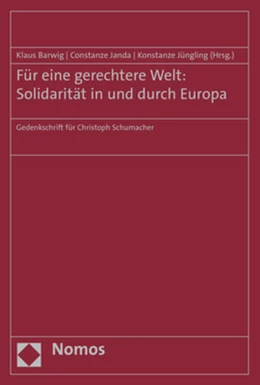 Abbildung von Barwig / Janda | Für eine gerechtere Welt: Solidarität in und durch Europa | 1. Auflage | 2019 | beck-shop.de