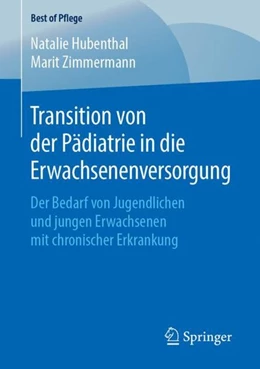 Abbildung von Hubenthal / Zimmermann | Transition von der Pädiatrie in die Erwachsenenversorgung | 1. Auflage | 2019 | beck-shop.de