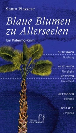 Abbildung von Piazzese | Blaue Blumen zu Allerseelen | 1. Auflage | 2019 | beck-shop.de