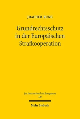 Abbildung von Rung | Grundrechtsschutz in der Europäischen Strafkooperation | 1. Auflage | 2019 | 147 | beck-shop.de
