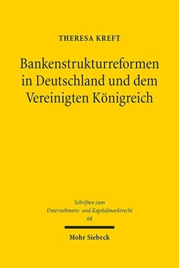 Abbildung von Kreft | Bankenstrukturreformen in Deutschland und dem Vereinigten Königreich | 1. Auflage | 2019 | beck-shop.de