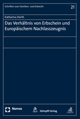 Abbildung von Dorth | Das Verhältnis von Erbschein und Europäischem Nachlasszeugnis | 1. Auflage | 2019 | beck-shop.de