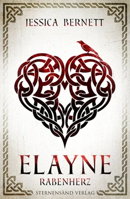 Abbildung von Bernett | Elayne (Band 2): Rabenherz | 1. Auflage | 2019 | beck-shop.de