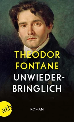 Abbildung von Fontane | Unwiederbringlich | 1. Auflage | 2019 | beck-shop.de