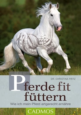 Abbildung von Fritz | Pferde fit füttern | 6. Auflage | 2019 | beck-shop.de