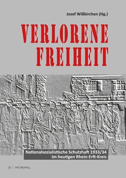 Abbildung von Wißkirchen | Verlorene Freiheit | 1. Auflage | 2019 | beck-shop.de