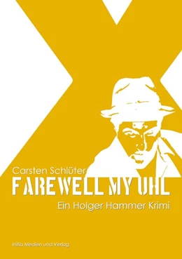 Abbildung von Schlüter | Farewell, my Uhl | 1. Auflage | 2017 | beck-shop.de