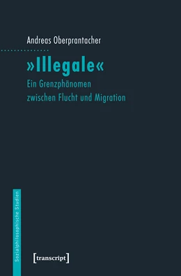 Abbildung von Oberprantacher | 'Illegale' | 1. Auflage | 2027 | beck-shop.de