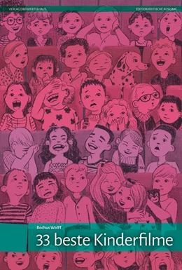 Abbildung von Wolff | 33 beste Kinderfilme | 1. Auflage | 2019 | beck-shop.de