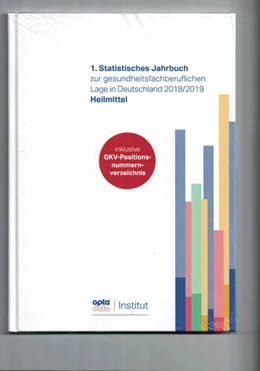 Abbildung von opta data Institut für Forschung und Entwicklung im Gesundheitswesen e. V. | 1. Statistisches Jahrbuch zur gesundheitsfachberuflichen Lage in Deutschland 2018/2019 | 1. Auflage | 2019 | beck-shop.de