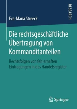 Abbildung von Streeck | Die rechtsgeschäftliche Übertragung von Kommanditanteilen | 1. Auflage | 2019 | beck-shop.de