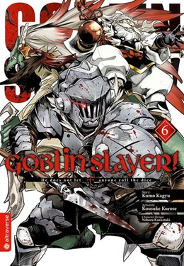 Abbildung von Kagyu / Kurose | Goblin Slayer! 06 | 1. Auflage | 2019 | beck-shop.de