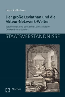 Abbildung von Schölzel | Der große Leviathan und die Akteur-Netzwerk-Welten | 1. Auflage | 2019 | beck-shop.de