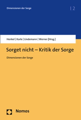 Abbildung von Henkel / Karle | Sorget nicht - Kritik der Sorge | 1. Auflage | 2019 | beck-shop.de