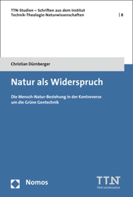 Abbildung von Dürnberger | Natur als Widerspruch | 1. Auflage | 2019 | beck-shop.de