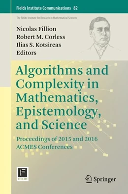 Abbildung von Fillion / Corless | Algorithms and Complexity in Mathematics, Epistemology, and Science | 1. Auflage | 2019 | beck-shop.de