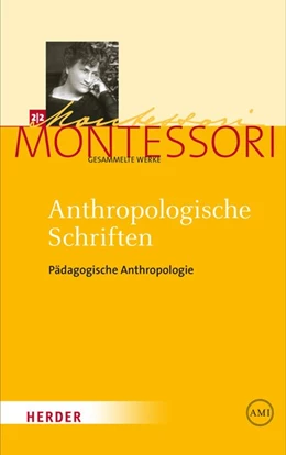 Abbildung von Montessori / Ludwig | Anthropologische Schriften II | 1. Auflage | 2019 | beck-shop.de