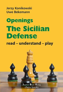 Abbildung von Konikowski / Bekemann | Openings - Sicilian Defense | 1. Auflage | 2019 | beck-shop.de