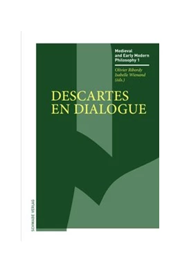 Abbildung von Ribordy / Wienand | Descartes en dialogue | 1. Auflage | 2019 | beck-shop.de