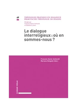 Abbildung von Amherdt / Delgado | Le dialogue interreligieux: où en sommes-nous | 1. Auflage | 2019 | beck-shop.de