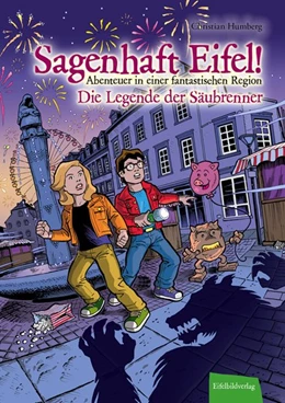 Abbildung von Humberg | Sagenhaft Eifel! - Abenteuer in einer fantastischen Region | 1. Auflage | 2019 | beck-shop.de