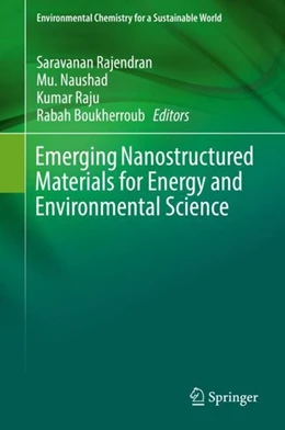 Abbildung von Rajendran / Naushad | Emerging Nanostructured Materials for Energy and Environmental Science | 1. Auflage | 2019 | beck-shop.de