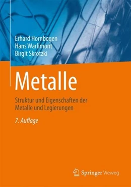 Abbildung von Hornbogen / Warlimont | Metalle | 7. Auflage | 2019 | beck-shop.de