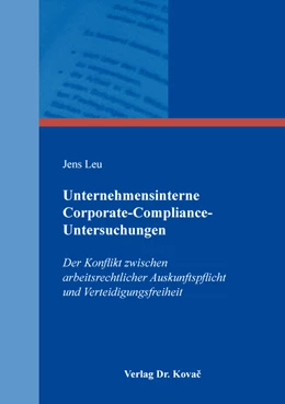 Abbildung von Leu | Unternehmensinterne Corporate-Compliance-Untersuchungen | 1. Auflage | 2019 | 21 | beck-shop.de