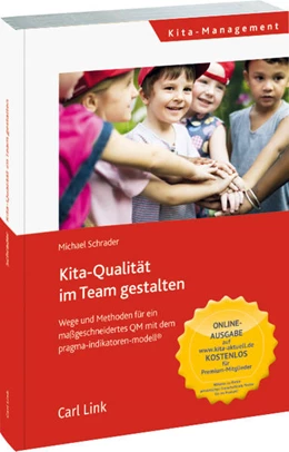 Abbildung von Schrader | Kita-Qualität im Team gestalten | 1. Auflage | 2019 | beck-shop.de
