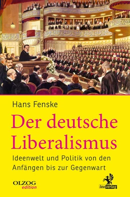 Abbildung von Fenske | Der deutsche Liberalismus | 1. Auflage | 2019 | beck-shop.de