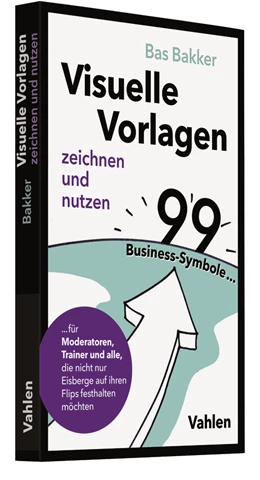 Abbildung von Bakker | Visuelle Vorlagen zeichnen und nutzen | 1. Auflage | 2020 | beck-shop.de