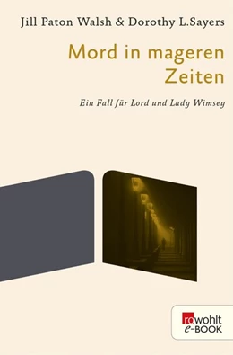 Abbildung von Sayers / Walsh | Mord in mageren Zeiten | 1. Auflage | 2019 | beck-shop.de