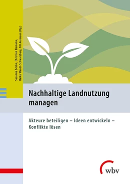 Abbildung von Schön / Eismann | Nachhaltige Landnutzung managen | 1. Auflage | 2019 | beck-shop.de