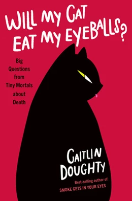 Abbildung von Doughty | Will My Cat Eat My Eyeballs? | 1. Auflage | 2019 | beck-shop.de
