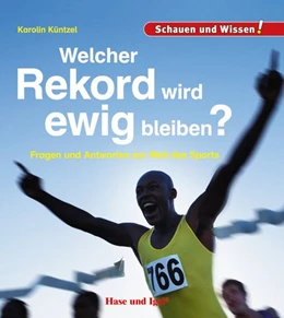 Abbildung von Küntzel | Welcher Rekord wird ewig bleiben? | 1. Auflage | 2019 | beck-shop.de
