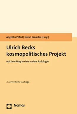 Abbildung von Poferl / Sznaider | Ulrich Becks kosmopolitisches Projekt | 2. Auflage | 2020 | beck-shop.de