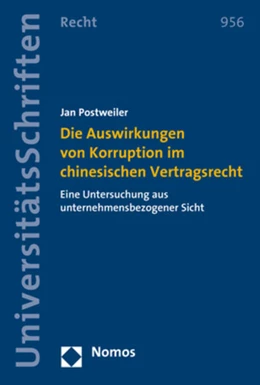 Abbildung von Postweiler | Die Auswirkungen von Korruption im chinesischen Vertragsrecht | 1. Auflage | 2019 | beck-shop.de