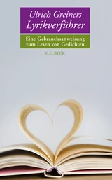 Cover: Ulrich Greiner, Ulrich Greiners Lyrikverführer