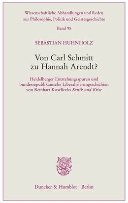 Abbildung von Huhnholz | Von Carl Schmitt zu Hannah Arendt? | 1. Auflage | 2019 | beck-shop.de