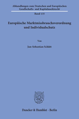 Abbildung von Schütt | Europäische Marktmissbrauchsverordnung und Individualschutz | 1. Auflage | 2019 | beck-shop.de