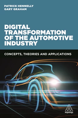 Abbildung von Hennelly / Graham | Digital Transformation of the Automotive Industry | 1. Auflage | 2025 | beck-shop.de