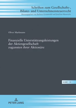 Abbildung von Markmann | Finanzielle Unterstützungsleistungen der Aktiengesellschaft zugunsten ihrer Aktionäre | 1. Auflage | 2019 | 31 | beck-shop.de