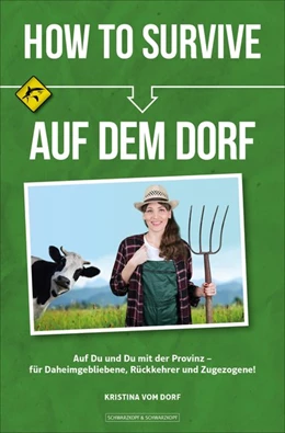 Abbildung von Dorf | How To Survive auf dem Dorf | 1. Auflage | 2019 | beck-shop.de