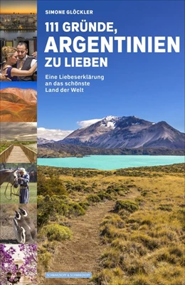 Abbildung von Glöckler | 111 Gründe, Argentinien zu lieben | 1. Auflage | 2019 | beck-shop.de