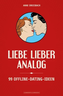 Abbildung von Dreesbach | Liebe lieber analog | 1. Auflage | 2019 | beck-shop.de